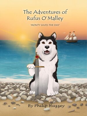 cover image of The Adventures of Rufus O'Malley--Monty Saves the Day